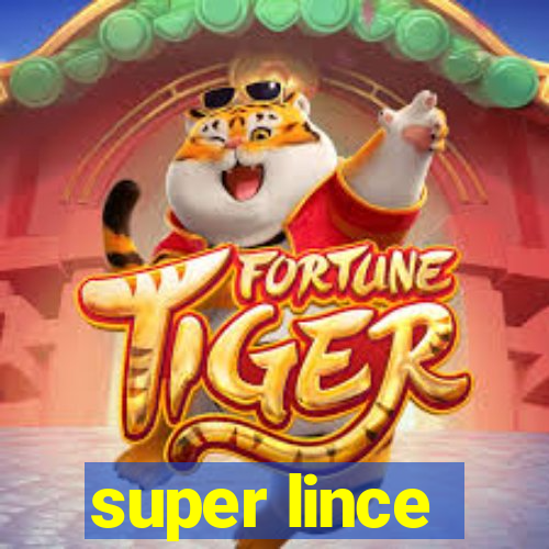 super lince